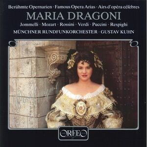 Maria Dragoni - Famous Opera Arias  CD